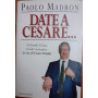 Date a Cesare..