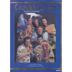 Cracking Art. Nascita di un'avanguardia.