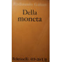 Della moneta e scritti inediti
