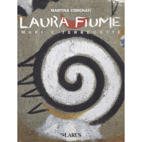 Laura Fiume. Muri e terrecotte.