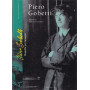 Piero Gobetti. Biografia per immagini. Ediz. illustrata