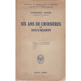 Six ans de croisières en sous-marin