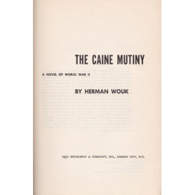 The Caine Mutiny. A Novel of World War II. (Prima edizione).