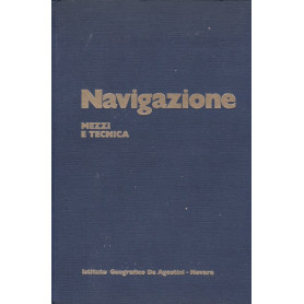 Navigazione. Mezzi e tecnica.