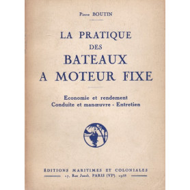 La pratique des bateaux a moteur fixe