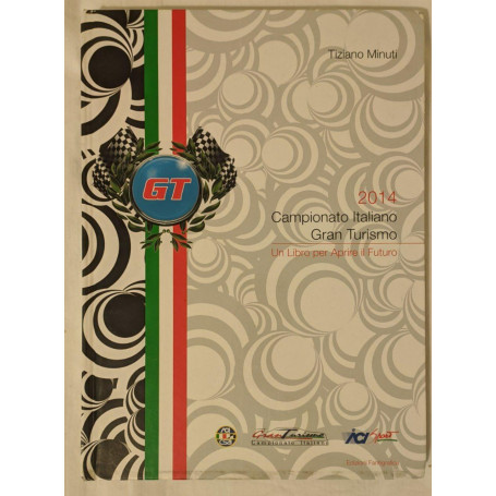 2014 Campionato italiano Gran Turismo: un libro per aprire il futuro