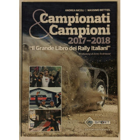 Campionati & Campioni 2017-2018. "Il grande libro dei rally italiani"