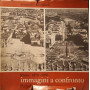 Roma 1870 -1970 immagini a confronto