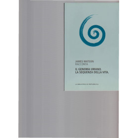 Il genoma umano. La sequenza della vita
