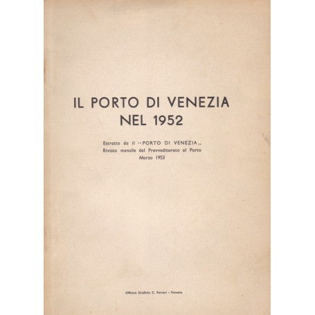 Il Porto di Venezia nel 1952