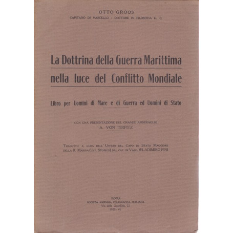 La Dottrina della Guerra Marittima nella luce del Conflitto Mondiale
