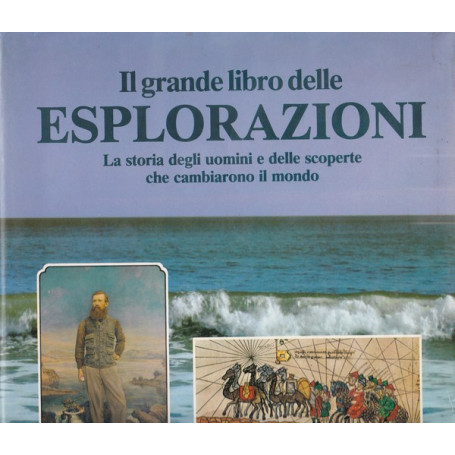 Il grande libro delle esplorazioni