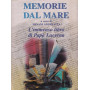Memorie dal Mare. L'immenso libro di Papà  Lucerna.