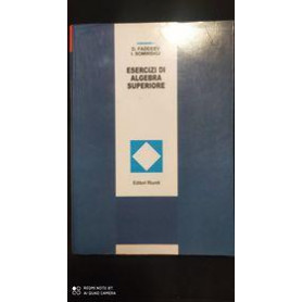 Esercizi di algebra superiore