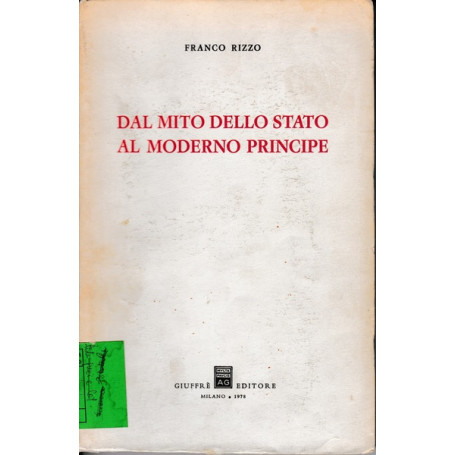 Dal mito dello stato al moderno principe