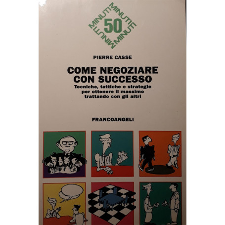Come negoziare con successo : tecniche