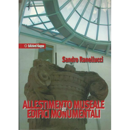 ALLESTIMENTO MUSEALE IN EDIFICI MONUMENTALI