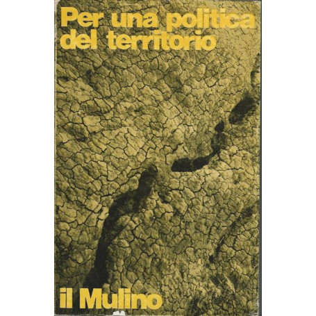 PER UNA POLITICA DEL TERRITORIO