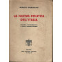 LA NUOVA POLITICA DELL'ITALIA