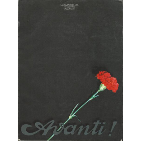LA STAMPA SOCIALISTA: I NOVANT'ANNI DELL'AVANTI!
