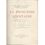 LA PRINCESSE LOINTAINE