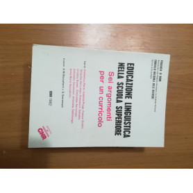 Educazione linguistica nella scuola superiore: sei argomenti per il curricolo