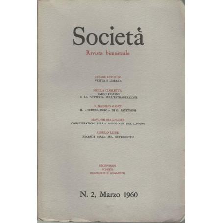 SOCIETA'. RIVISTA BIMESTRALE. N. 2 MARZO 1960