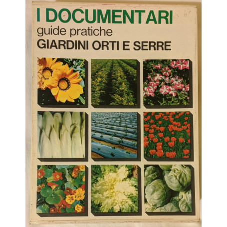 I documentari. Guide pratiche: giardini