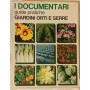 I documentari. Guide pratiche: giardini