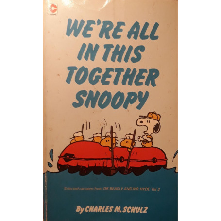 We're in this together Snoopy