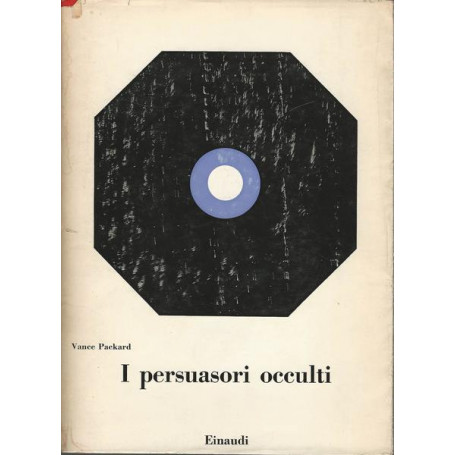 I PERSUASORI OCCULTI