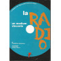 LA RADIO. UNA MEDIUM VINCENTE