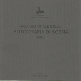 GALA NAZIONALE DELLA FOTOGRAFIA DI SCENA 2004