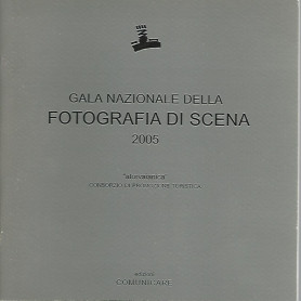 GALA NAZIONALE DELLA FOTOGRAFIA DI SCENA 2005