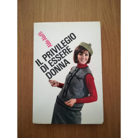 Il privilegio di essere donna