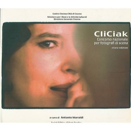 CliCiak 2005. Fotografi di scena del cinema italiano