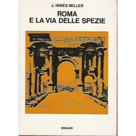 ROMA E LA VIA DELLE SPEZIE