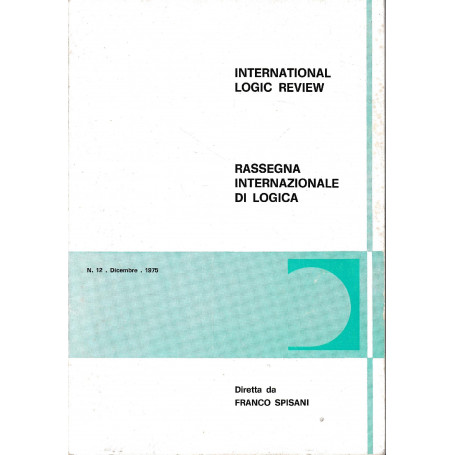 International Logic Review. Rassegna internazionale di logica. N. 12 - Dicembre 1975