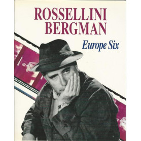 ROSSELLINI BERGMAN. EUROPE SIX