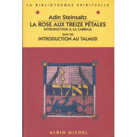 La rose aux treize pétales. Introduction a la Cabbale.