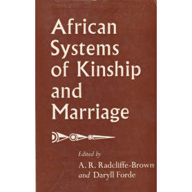 African Systems of Kinship and Marriage