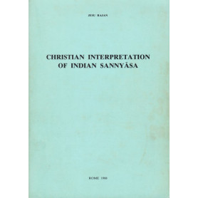 Christian Interpretation of Indian Sannyasa