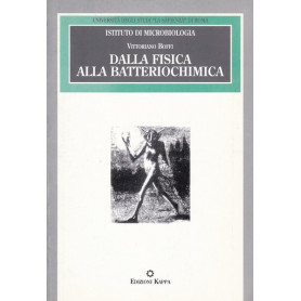 Dalla fisica alla batteriochimica