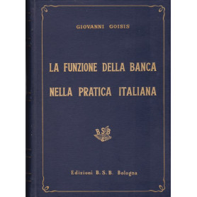 La funzione della banca nella pratica italiana