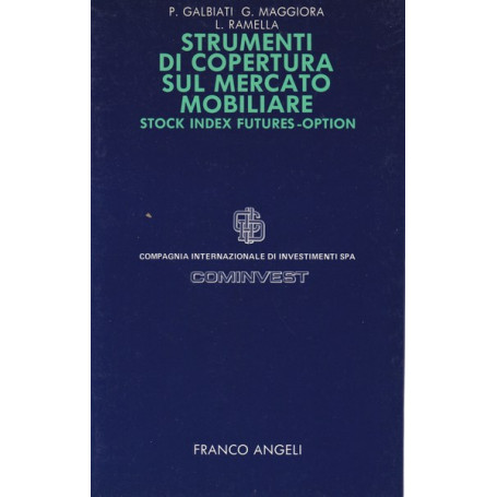 Strumenti di copertura sul mercato mobiliare. Stock Index Futures-Options.