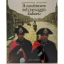 Il carabiniere nel paesaggio italiano