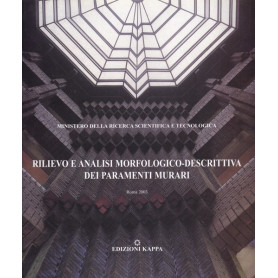 Rilievo e analisi morfologico-descrittiva dei paramenti murari