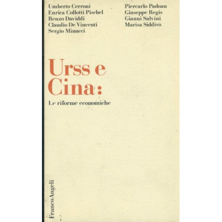Urss e Cina : le riforme economiche