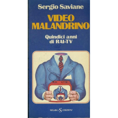 Video malandrino. Quindici anni di Rai- Tv