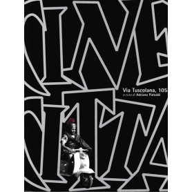 CINECITTA'. VIA TUSCOLANA